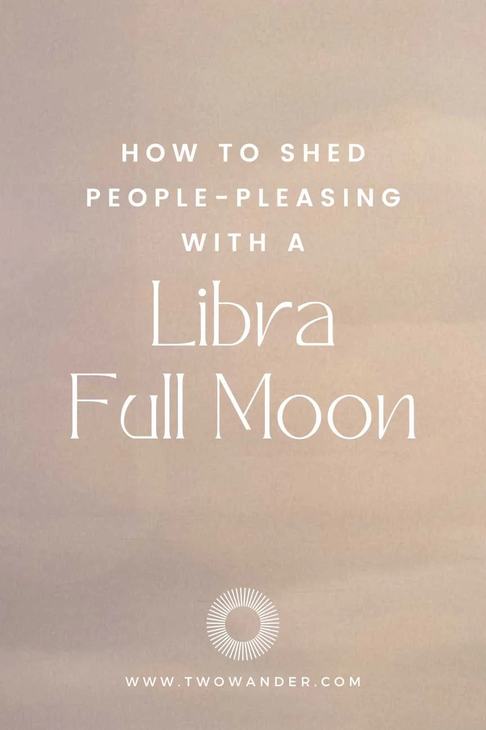 Two Wander - Full Moon In Libra