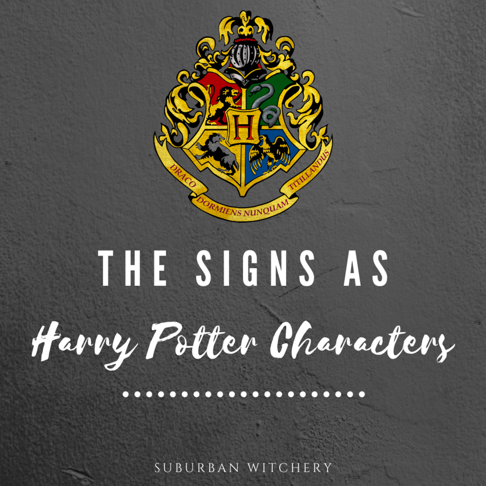 The Zodiac Signs As Harry Potter Characters Suburban Witchery