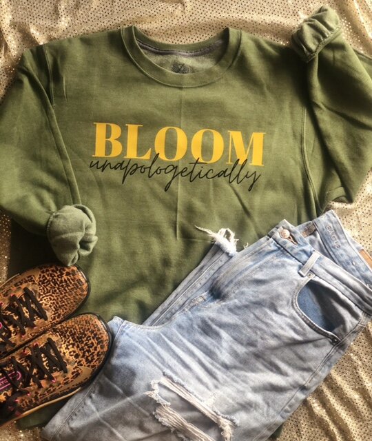 Bloom Unapologetically Sweatshirt