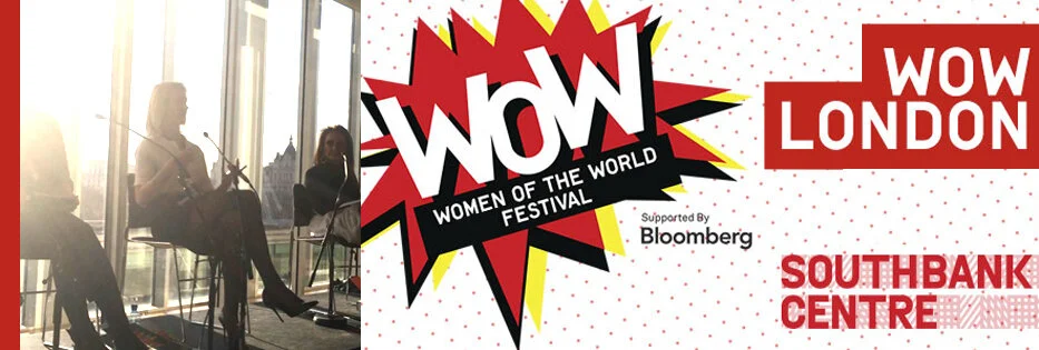 I was invited to speak at the Women Of the World Festival (WOW)