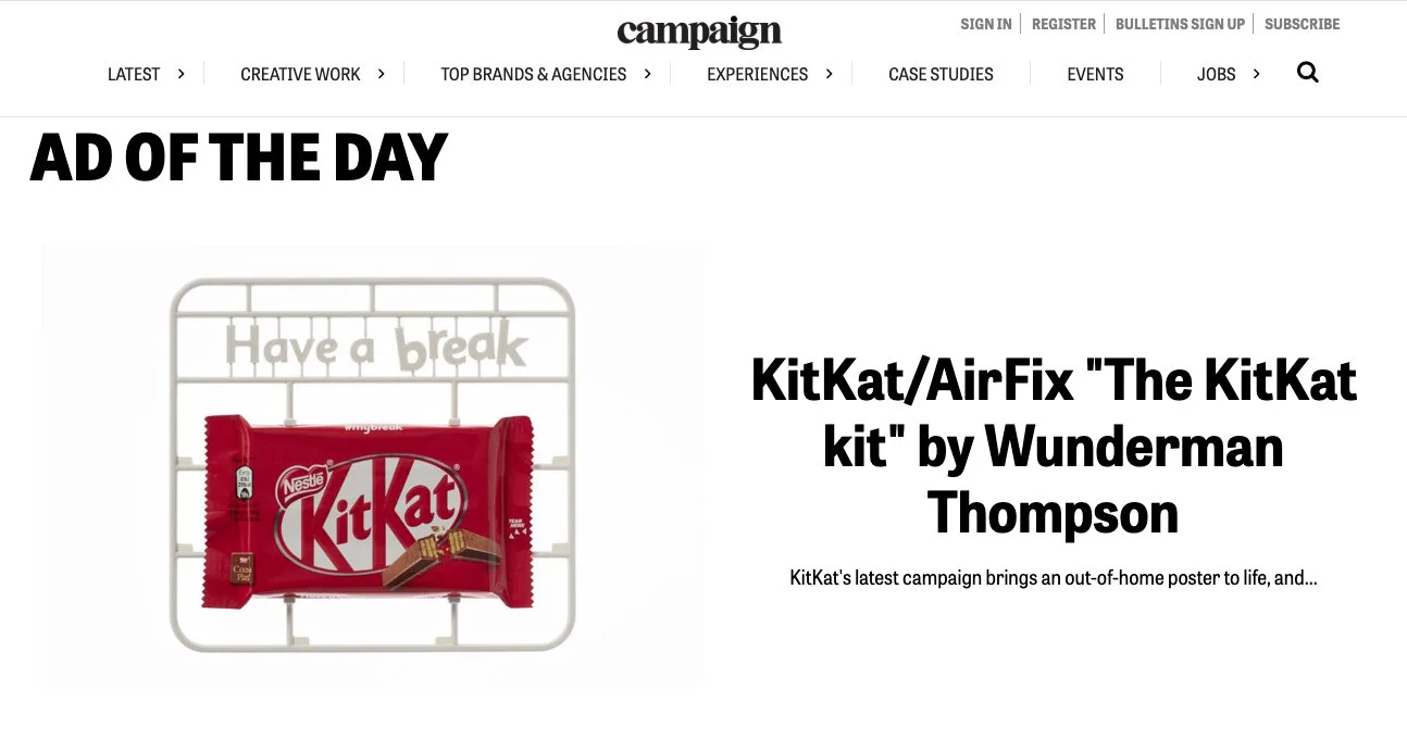Our KitKat / Airfix proactive work got a great response and later picked up various awards.