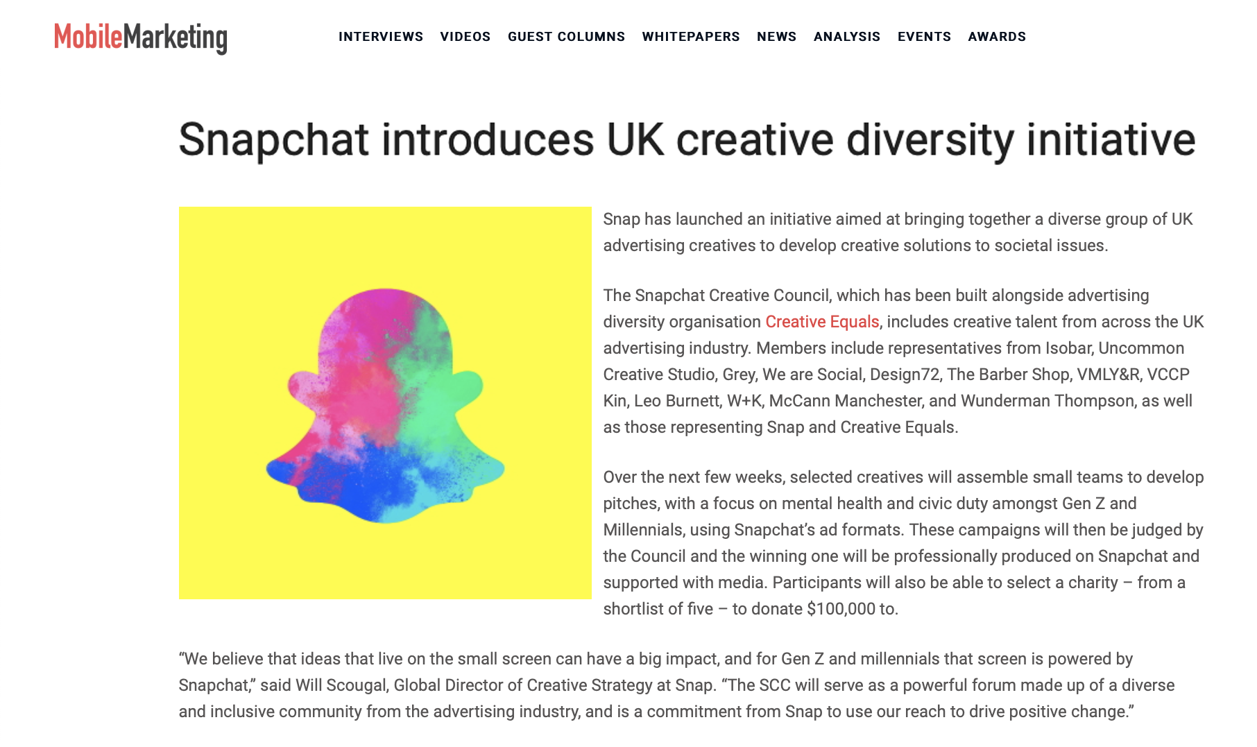 I’m part of the Snapchat Global Creative Council to drive positive change on the small screen.