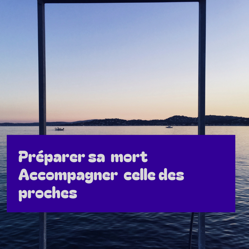 Préparer sa mort - Journée 2