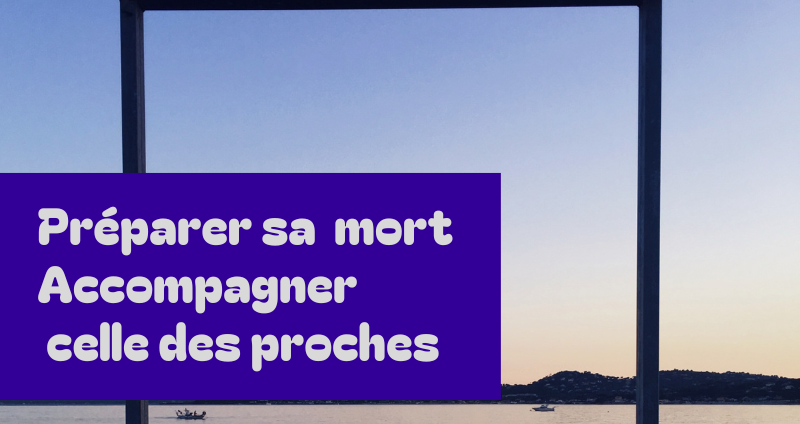 Photo bannière Préparer sa mort.png
