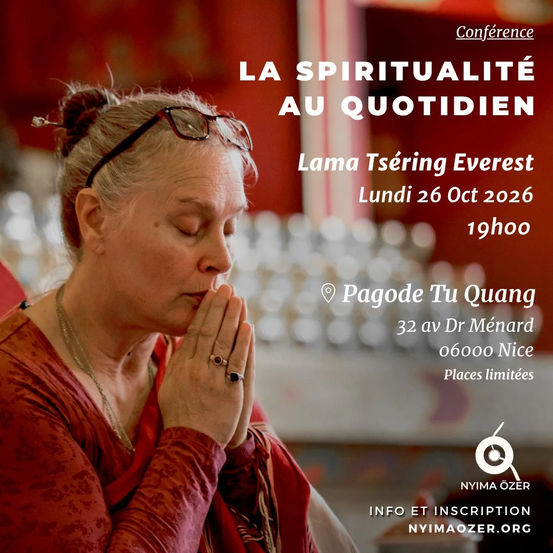 Conférence Nyima Ozer : La spiritualité au quotidien avec Lama Tséring Everest 