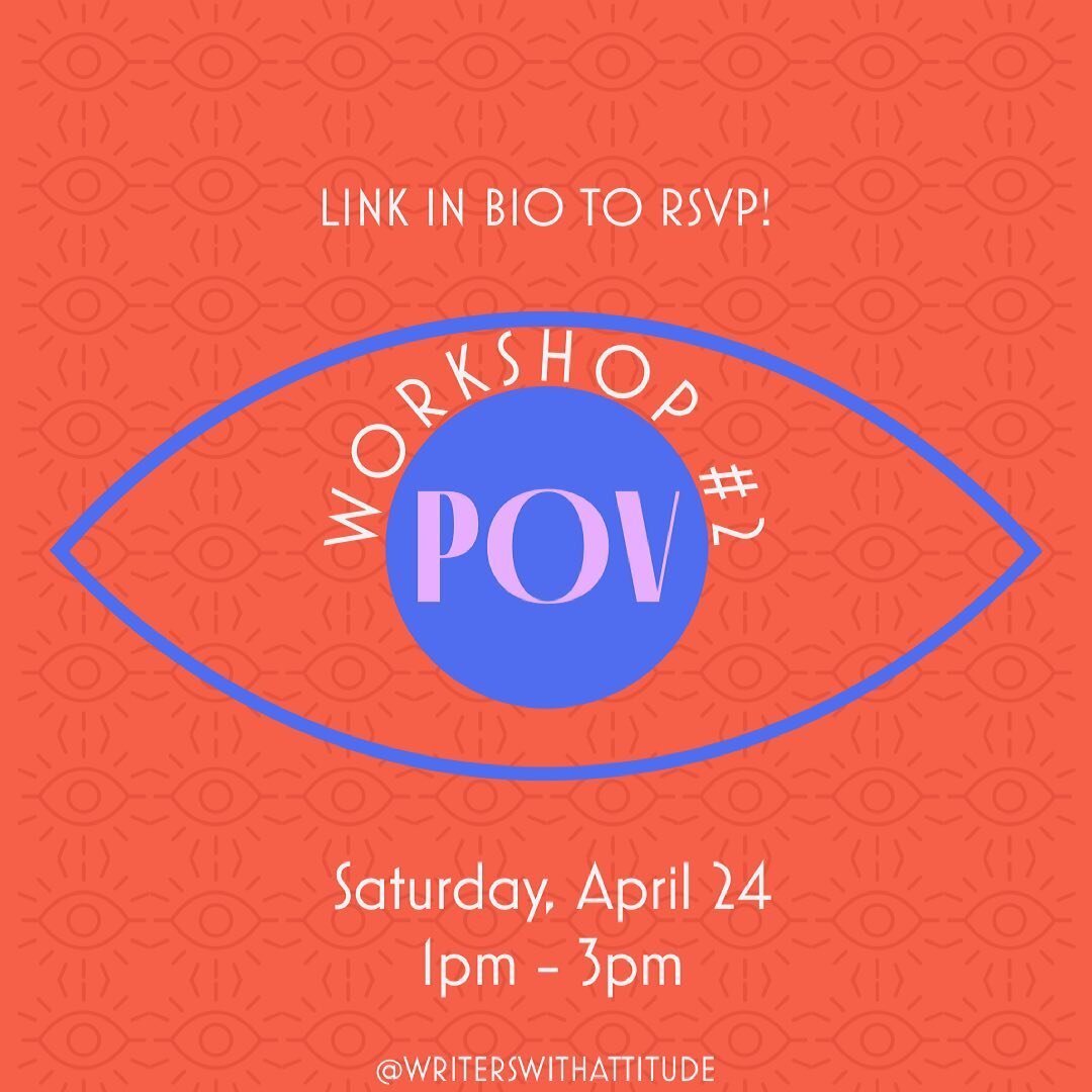 Hello Writers!

On Saturday, April 24, 2021, we will host our second workshop of the year on P.O.V in poetry! We will focus on the less common points of view including second person, personification and the unreliable narrator. We&rsquo;ll examine wo