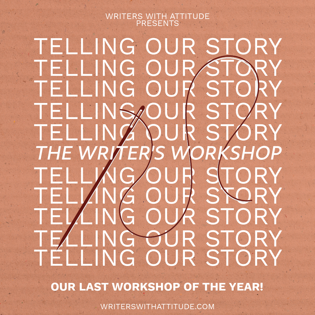 W.W.A Presents: THE WRITER'S WORKSHOP