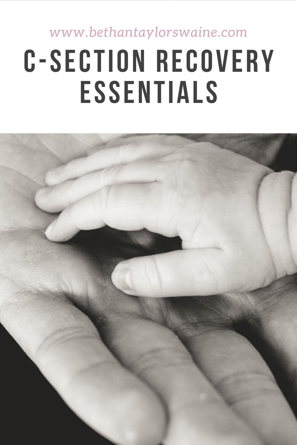 C-Section Recovery Essentials — Bethan Taylor-Swaine