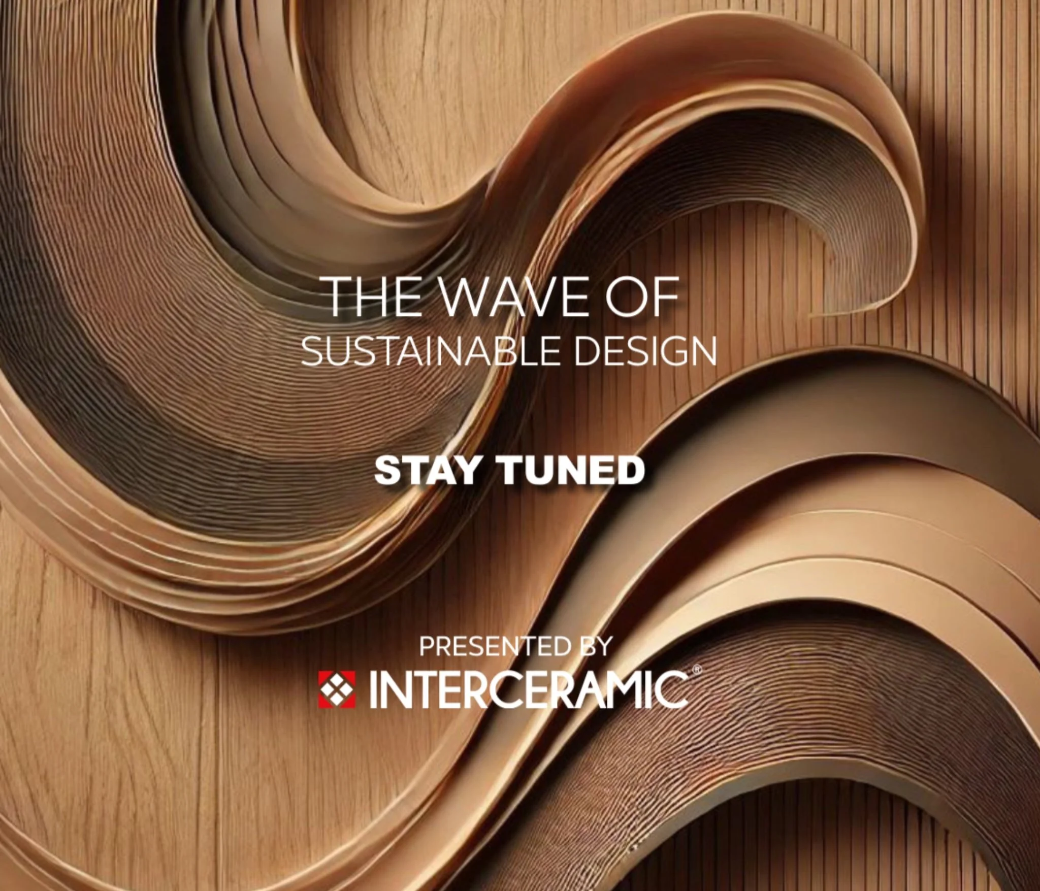 THE WAVE OF SUSTAINABLE DESIGN