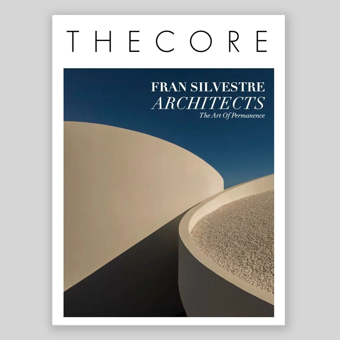 Fran Silvestre Architects | The Art of Permanence