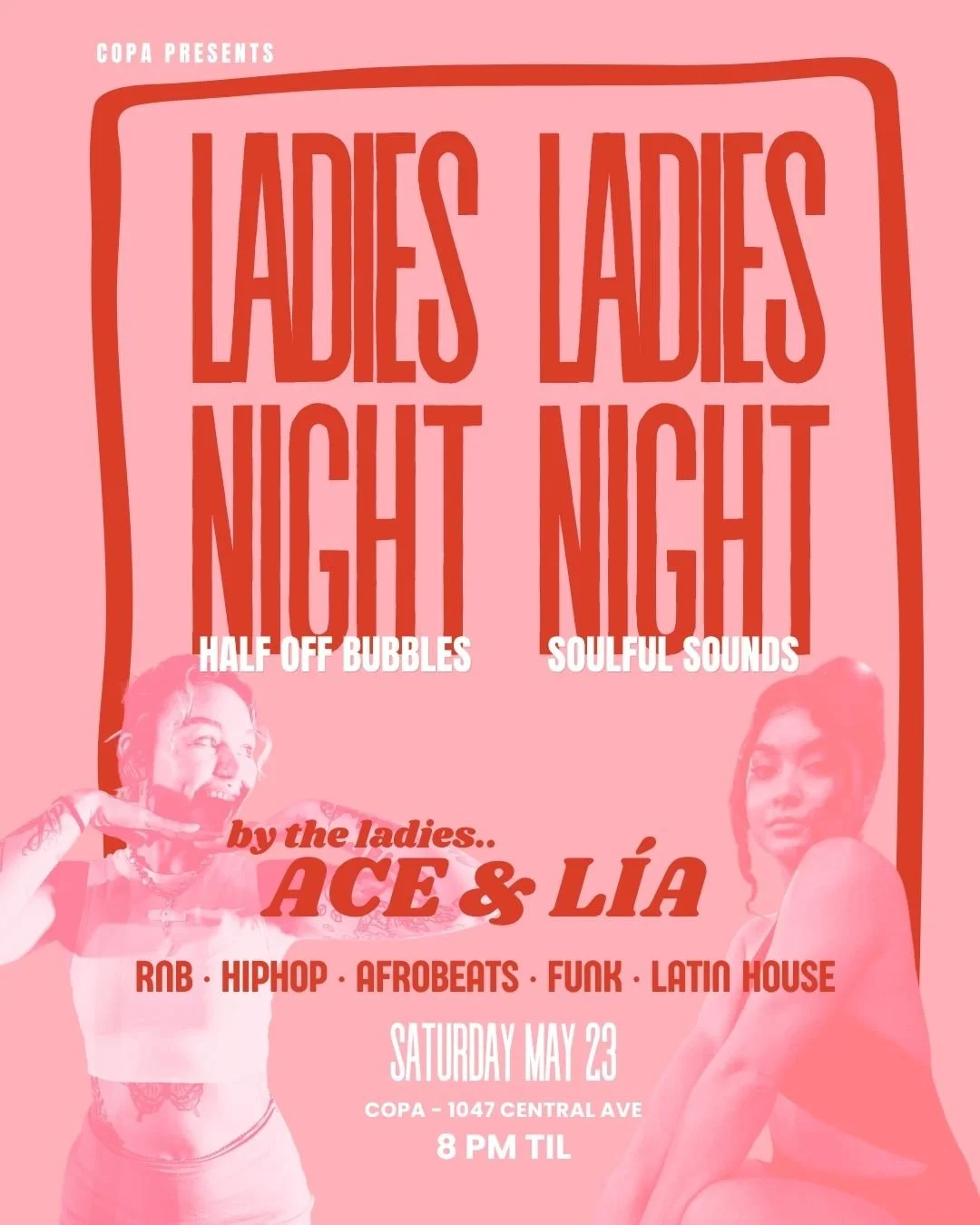 4 THE LADIES - LADIES NIGHT WITH ACE &amp; LIA