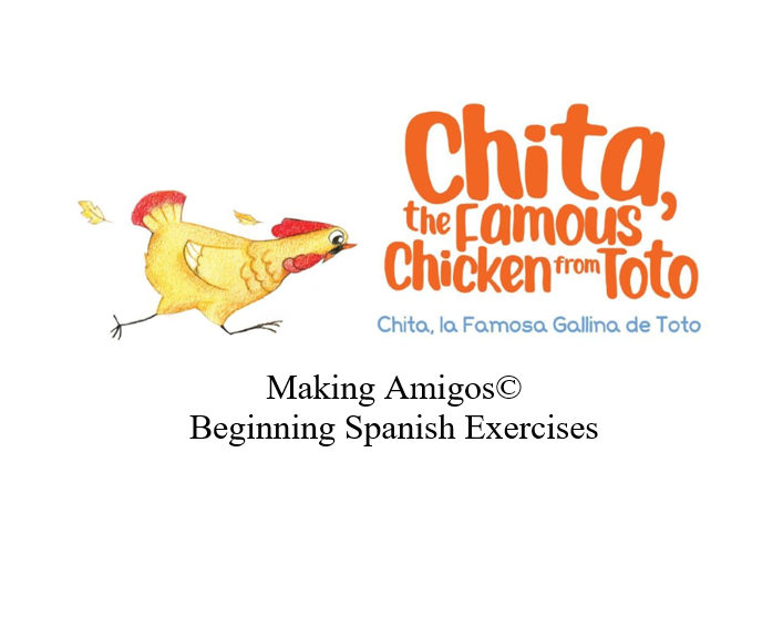 Making Amigos - Beginning Spanish Exercises with Chita