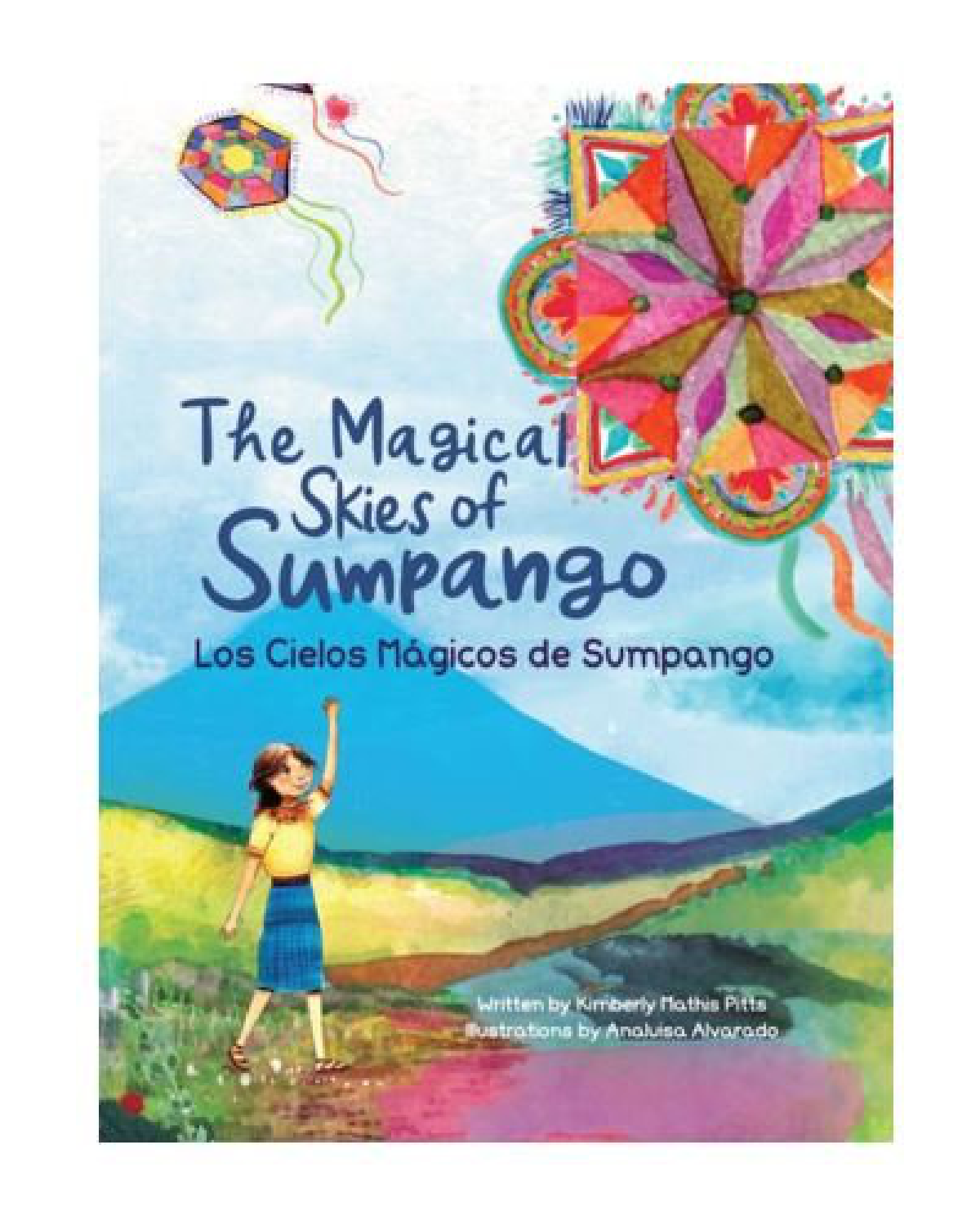 The Magical Skies of Sumpango/Los cielos mágicos de Sumpango (English/Spanish - Hardback)