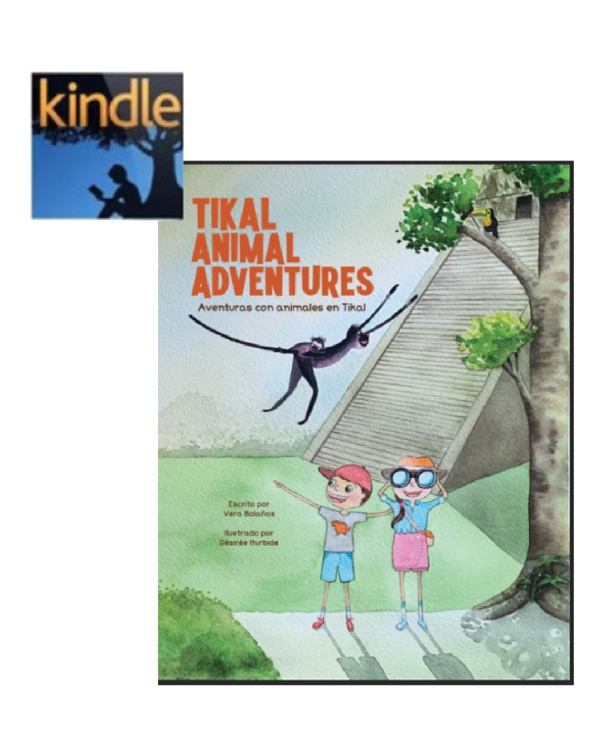 Tikal Animal Adventures/Aventuras con animales en Tikal (Link to eBook)