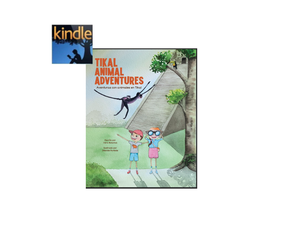 Tikal Animal Adventures/Aventuras con animales en Tikal (Link to Ebook)