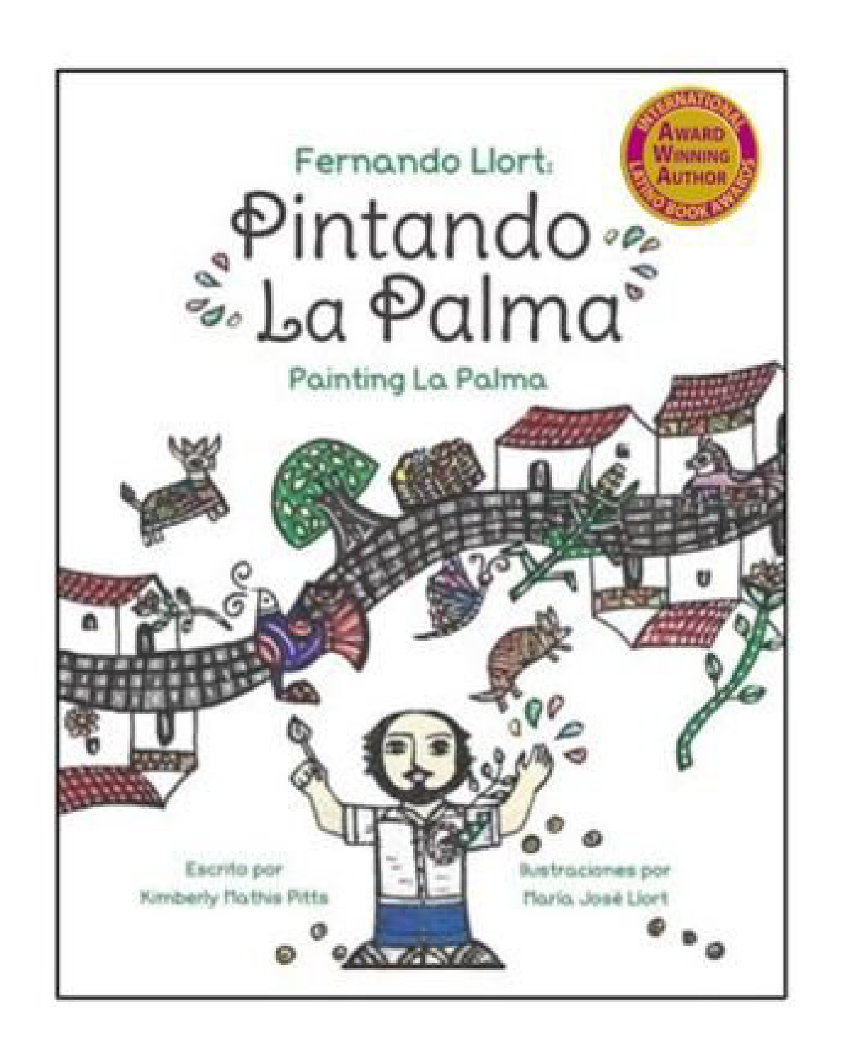 Fernando Llort: Painting La Palma/Fernando Llort: Pintando La Palma (English/Spanish - Hardback)