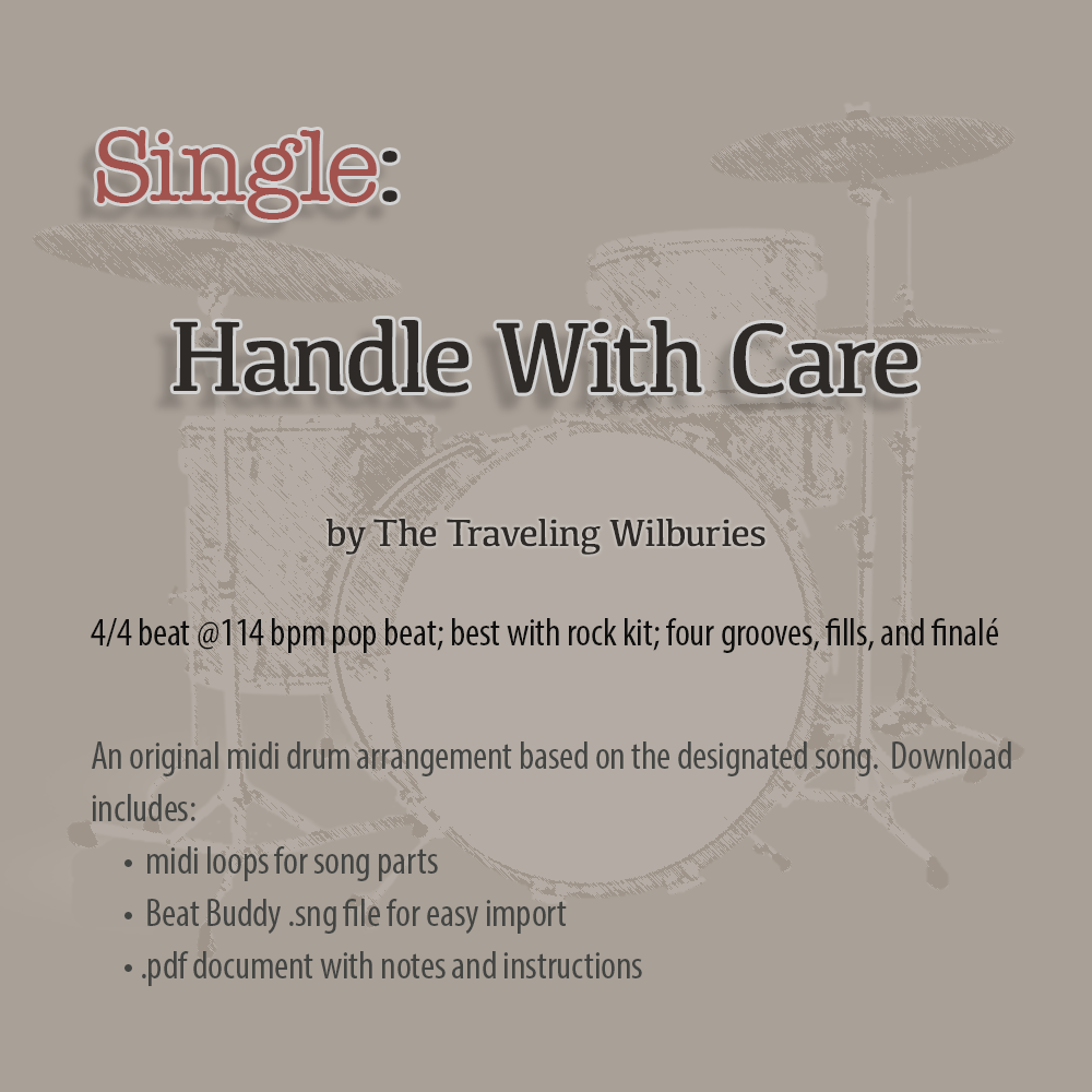 Single: Handle With Care by The Traveling Wilburies