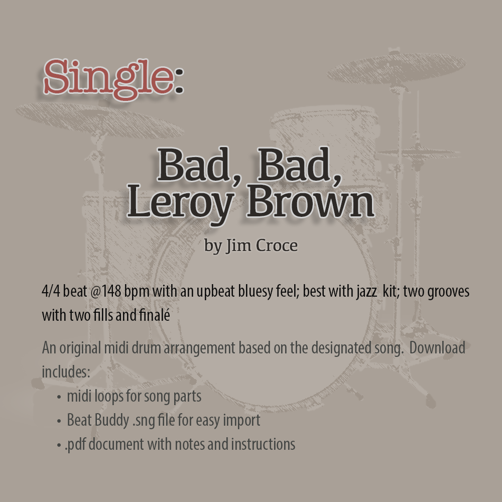 Single: Bad Bad Leroy Brown by Jim Croce Drum Beat