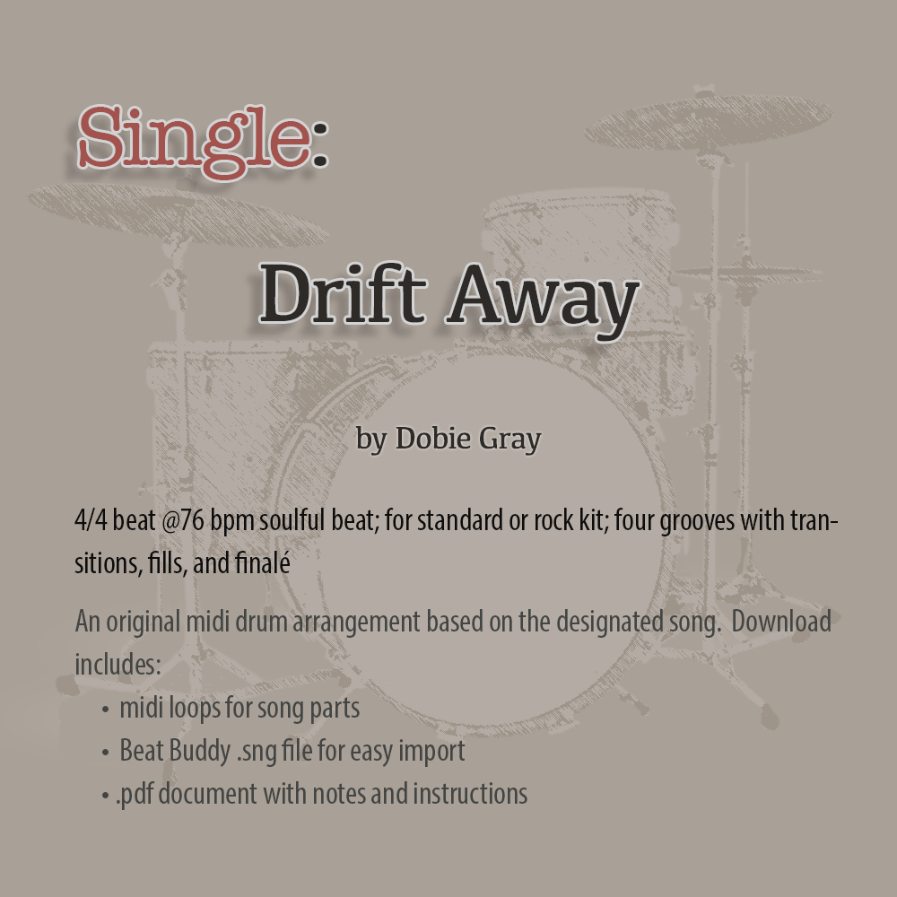 Single: Drift Away by Dobie Gray