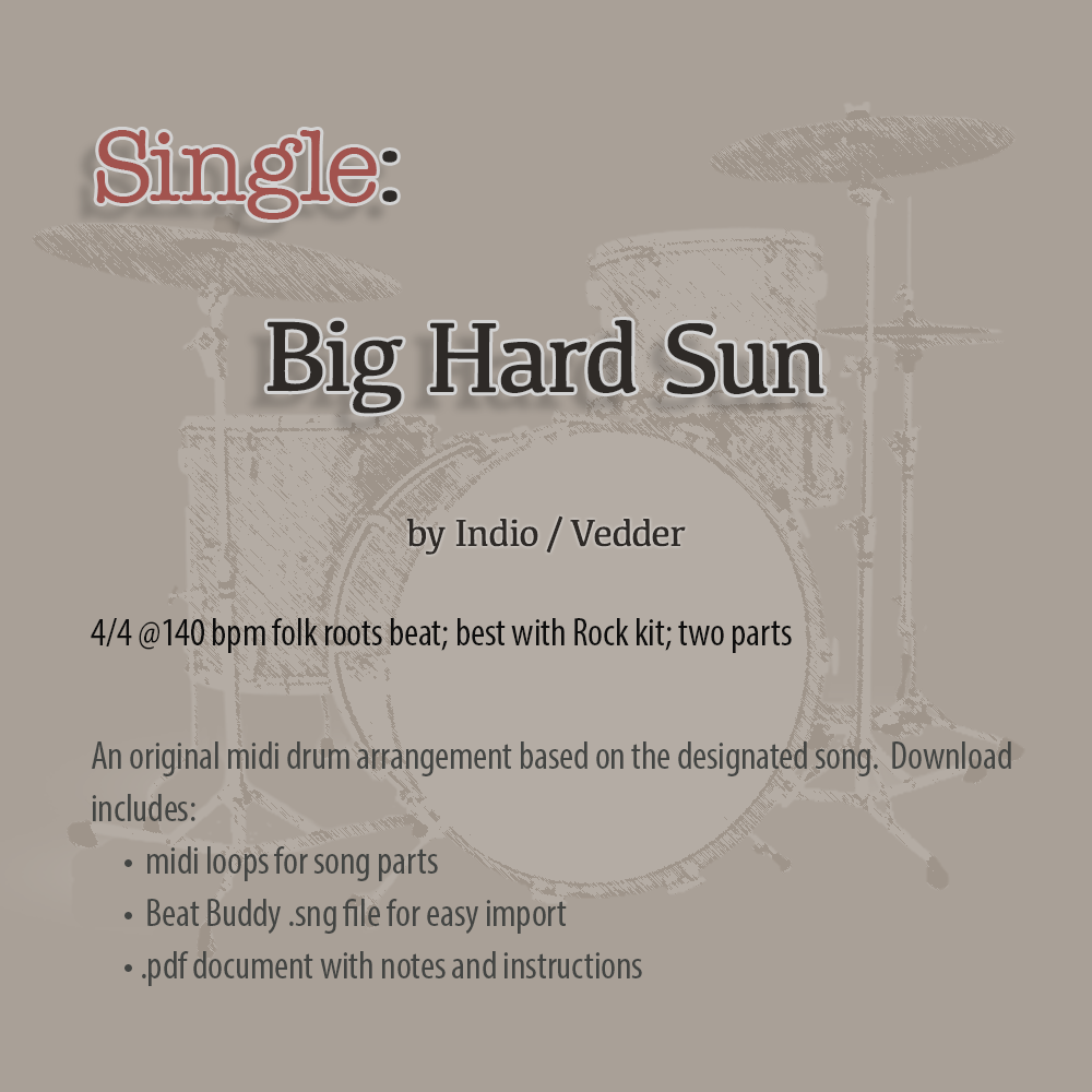 Single: Big Hard Sun by Indio / Vedder
