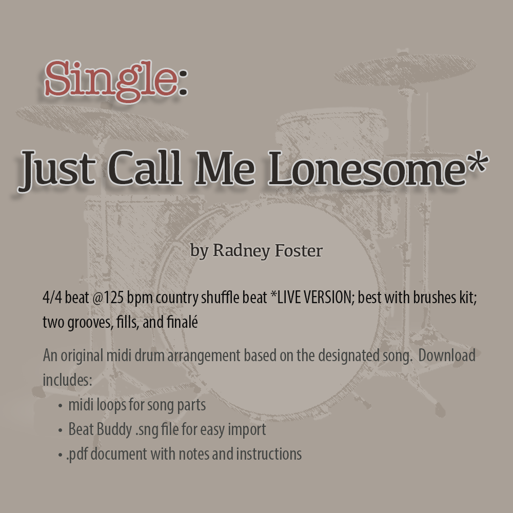 Single: Just Call Me Lonesome by Radney Foster (LIVE VERSION)