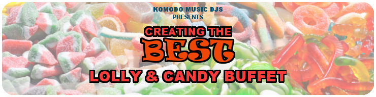 Komodo Music Banner- Best Lolly Buffet