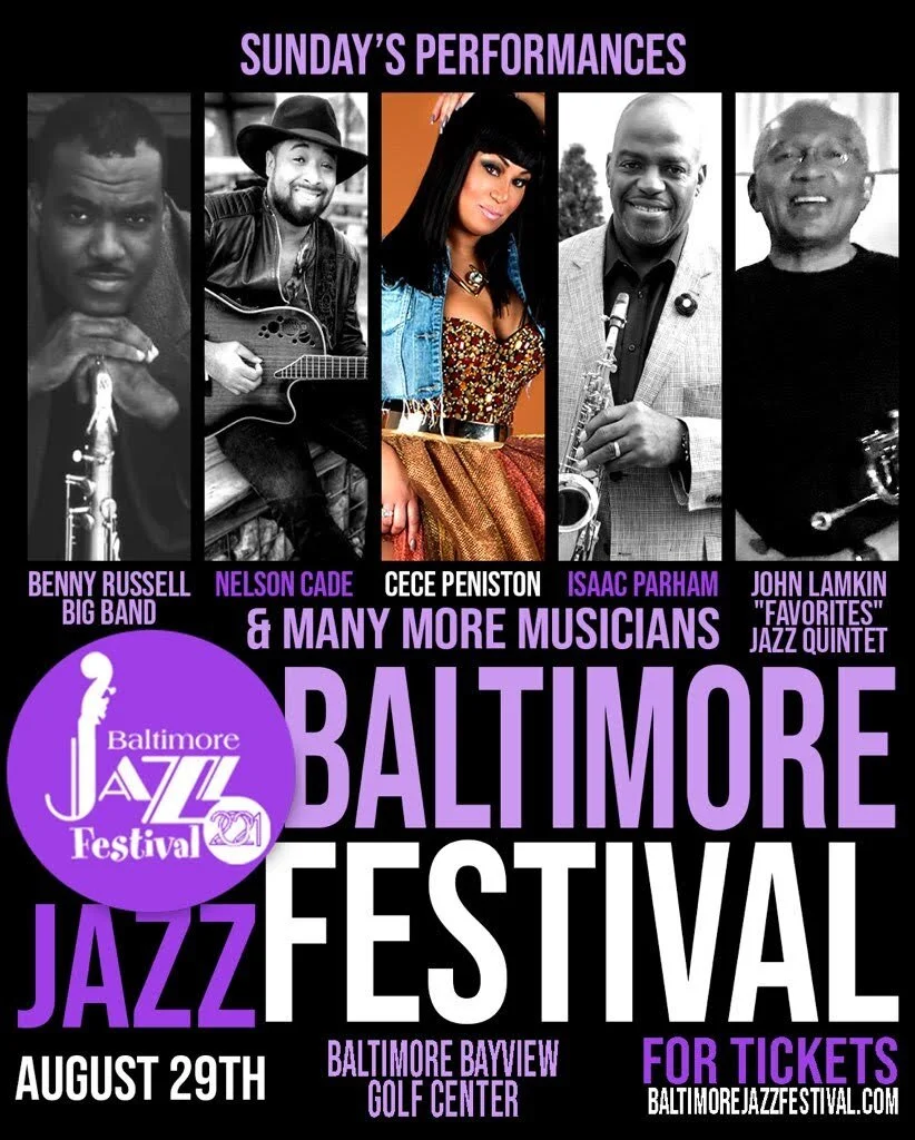 Baltimore Jazz Festival POSTPONED TO JUNE 11-12 2022 due to Covid-19 Delta Variant restrictions.