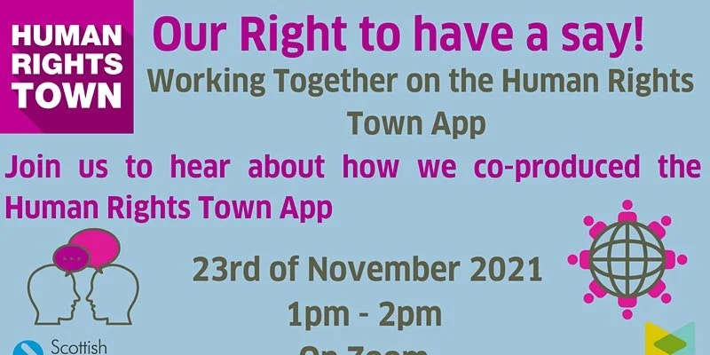 Our Right to have a say! Working Together on the Human Rights Town App - SCLD