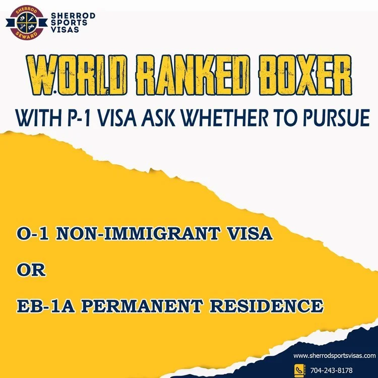 P-1 Visa Ask Whether To Pursue O-1 Non-Immigrant Visa Or EB-1A Permanent Residence