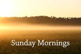 SUNDAY MORNINGS.jpg