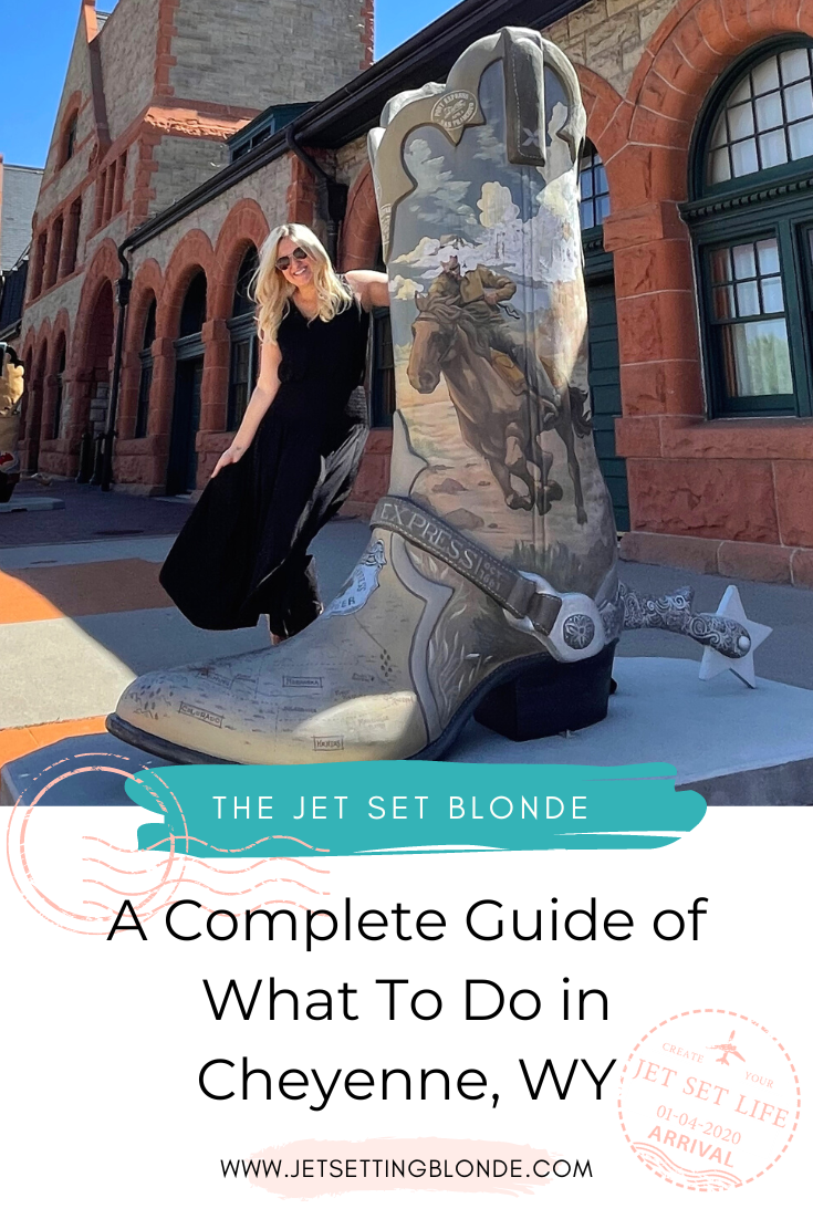 A Complete Guide of What To Do in Cheyenne, WY — The Jet Set Blonde