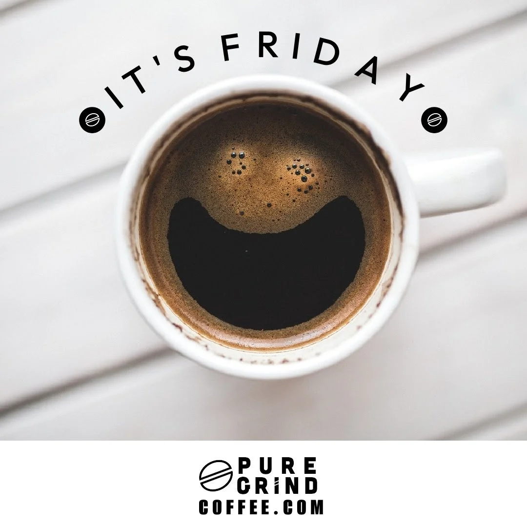 Happy Friday!

May your boss forget about &ldquo;one last thing,&rdquo;
your inbox stay quiet,
and your coffee stay strong.

☕ Cheers to surviving the week with Pure Grind.

#TGIF #FuelForTheHustle #puregrind
