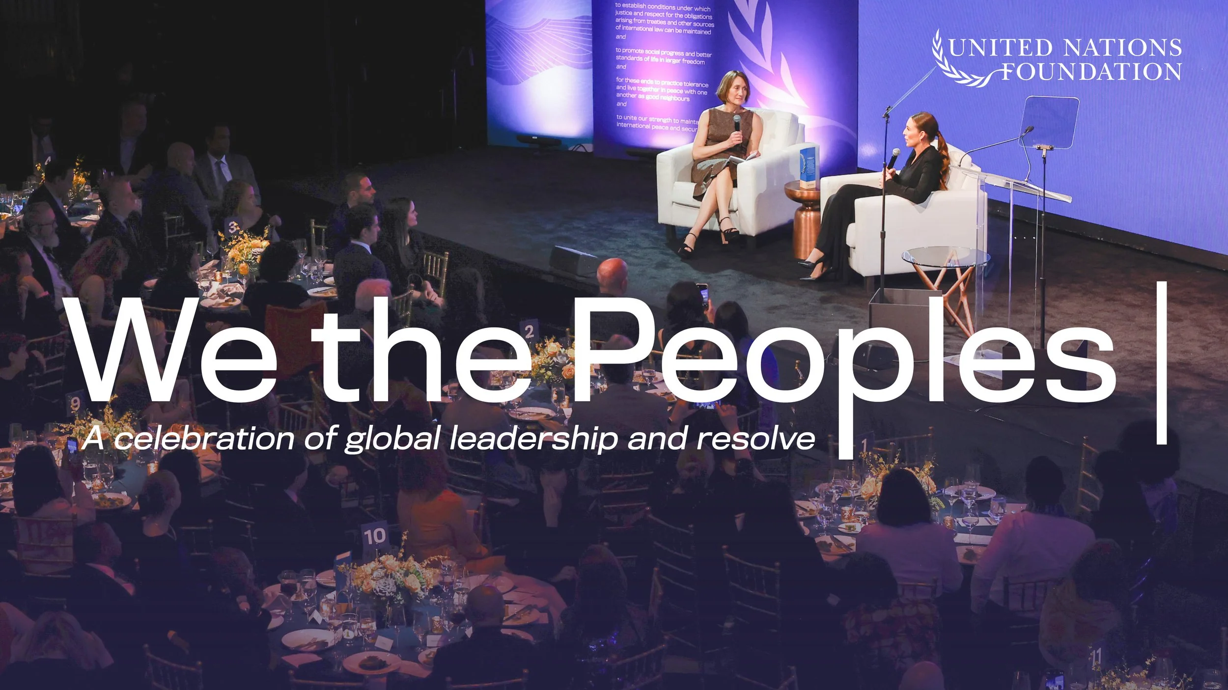 United Nations Foundation; We the Peoples Annual Awards; honoring Rt Hon Dame
Jacinda Ardern