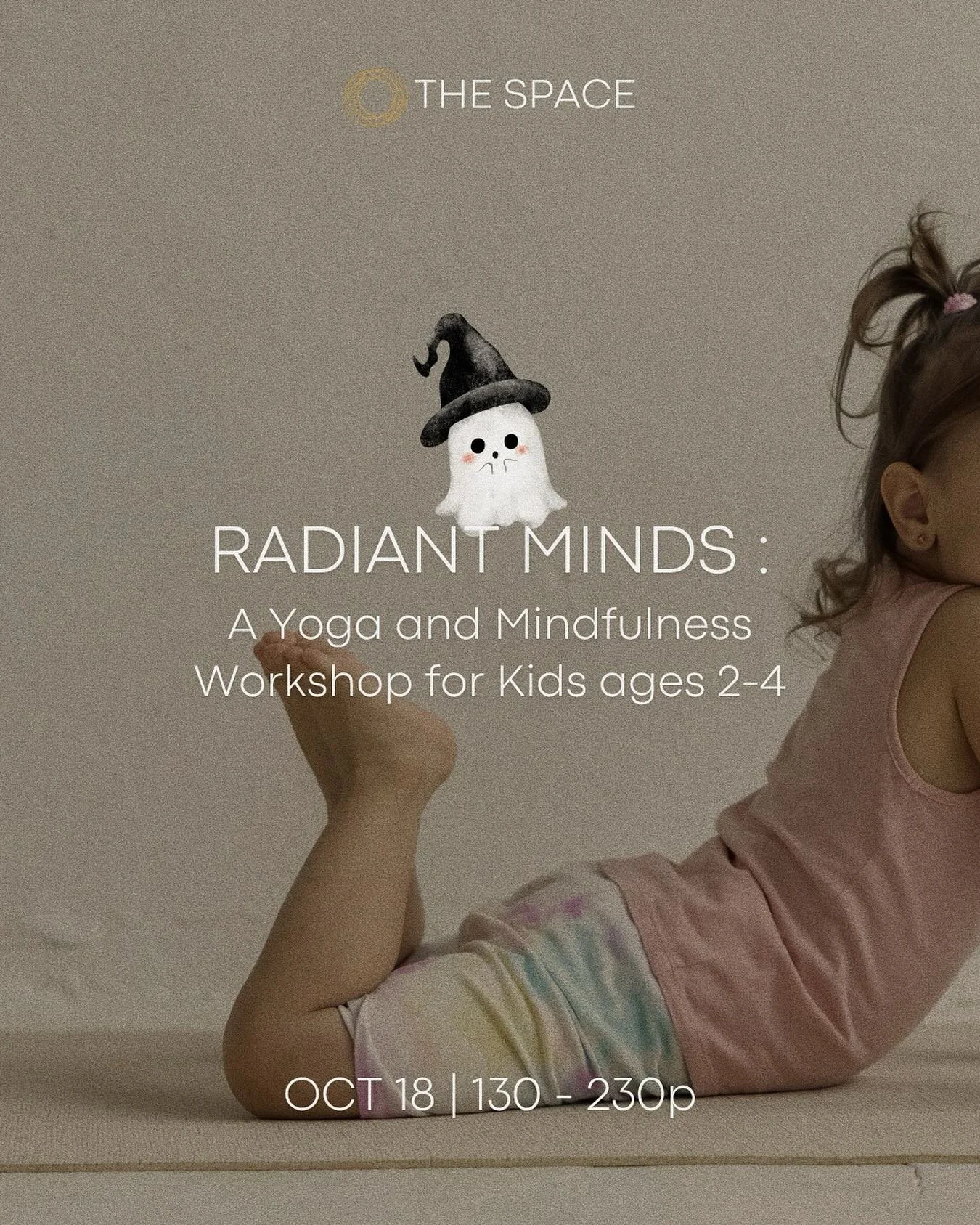Join us for Radiant Minds &mdash; a special Halloween-themed yoga and mindfulness class for little ones (ages 2&ndash;4) and their grown-ups! 

Through gentle movement, play, and creative activities, toddlers will start building body awareness and le