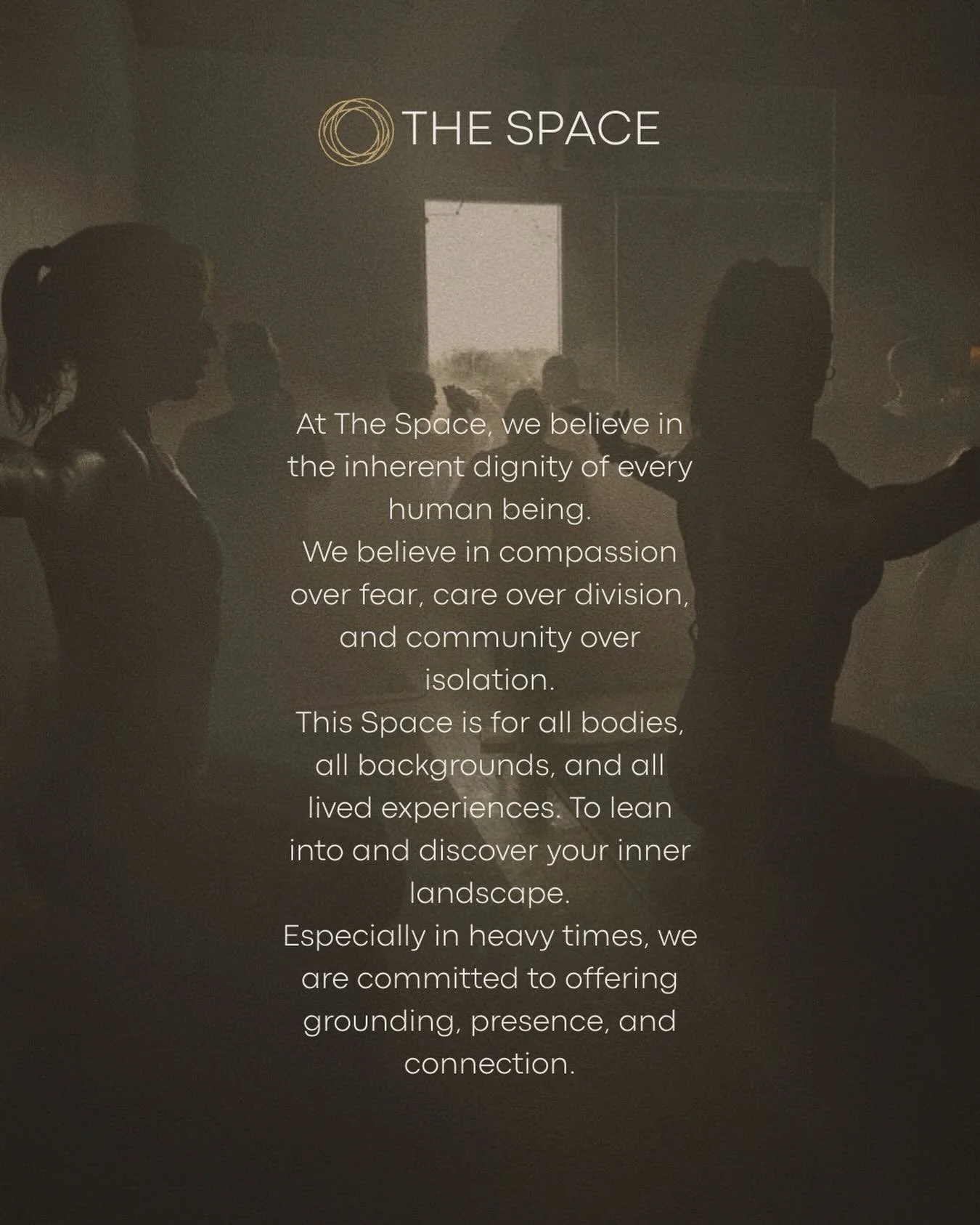 The Space is a container. 
A healing ground.
A place to land.
To process what&rsquo;s real.
To care for your mental health.
To move alongside someone living their own experience, right next to you.

In heavy and uncertain times, we believe in the qui