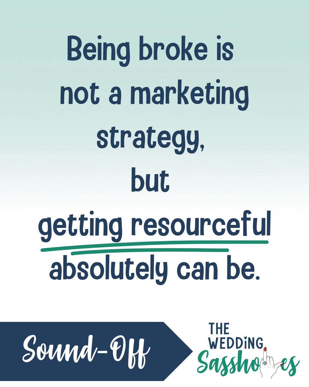 Getting Scrappy When You Have No Money for Marketing | Sound-Off