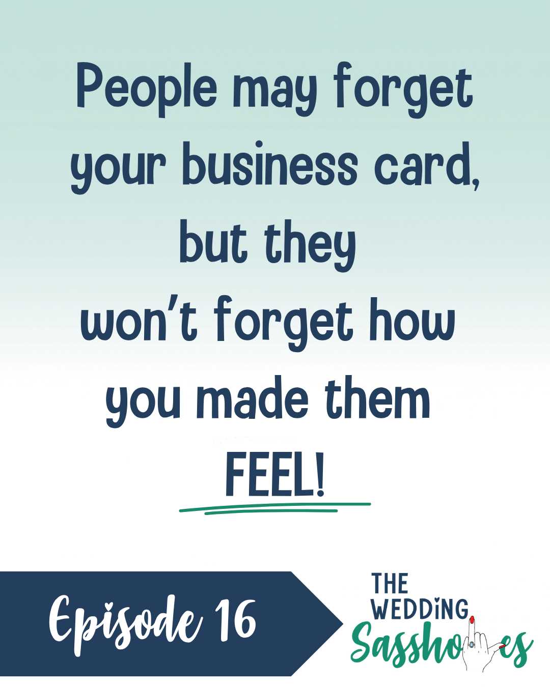 How to Be Memorable at Wedding Networking Events | Ep. 16
