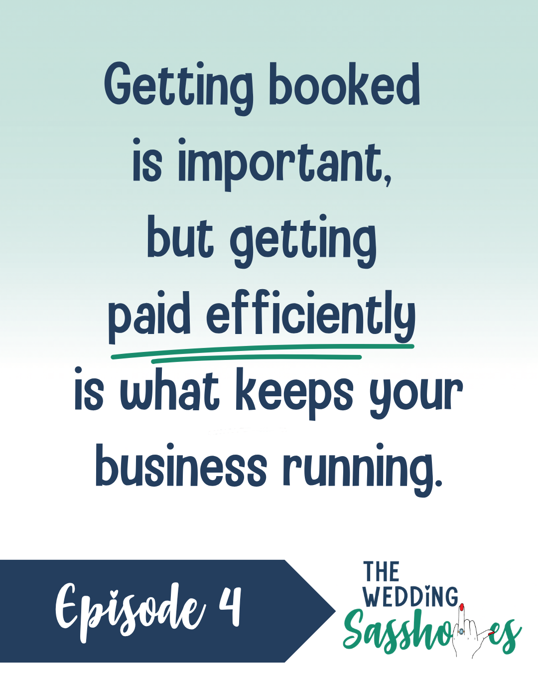 Practical Tips to Get Paid Faster | Ep. 4