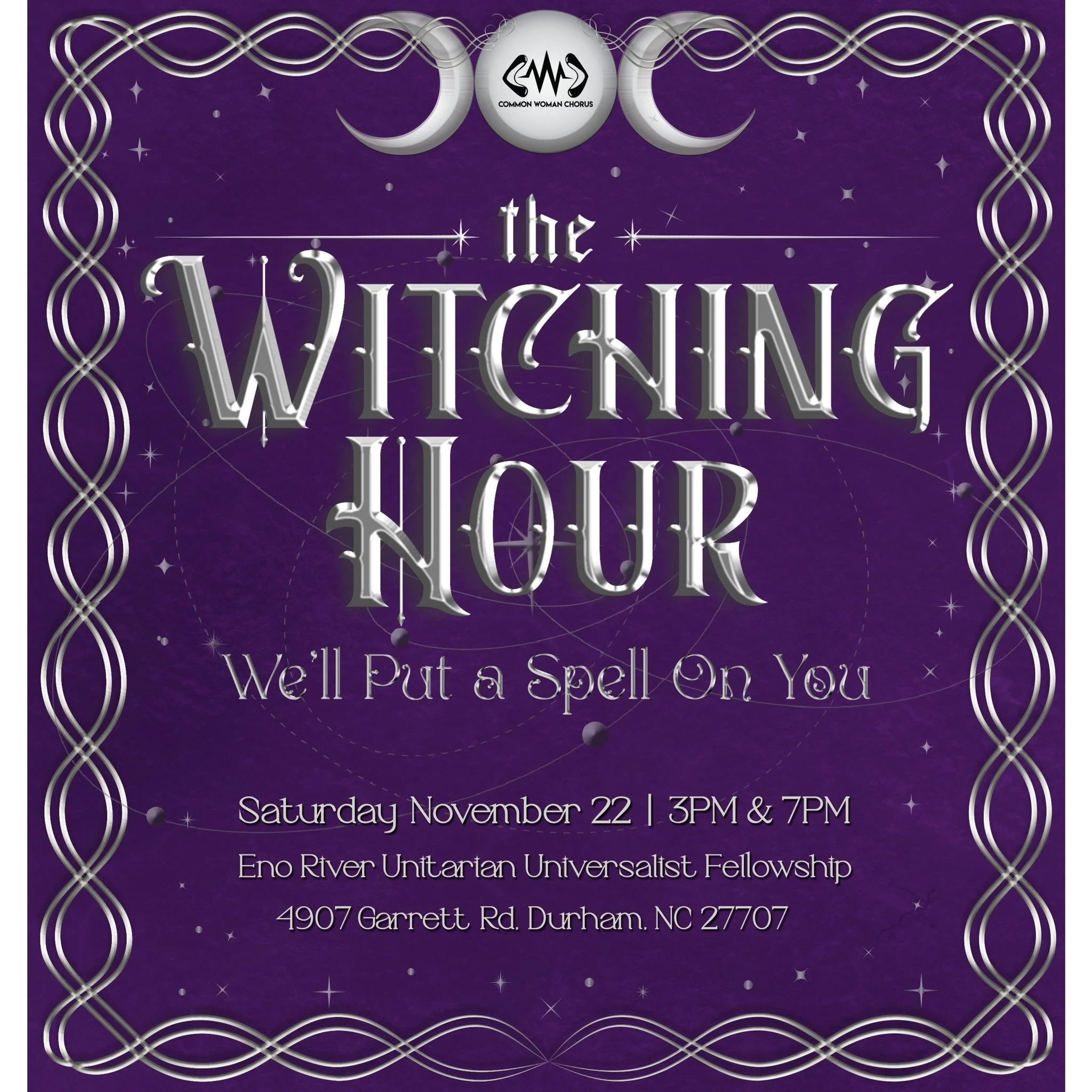 We'll put a spell on you at our fall concert, the Witching Hour, on Saturday, November 22nd! Join the Common Woman Chorus for a performance where magic meets music. Expect a cauldron full of fun, from spellbinding showtunes to songs that celebrate ou