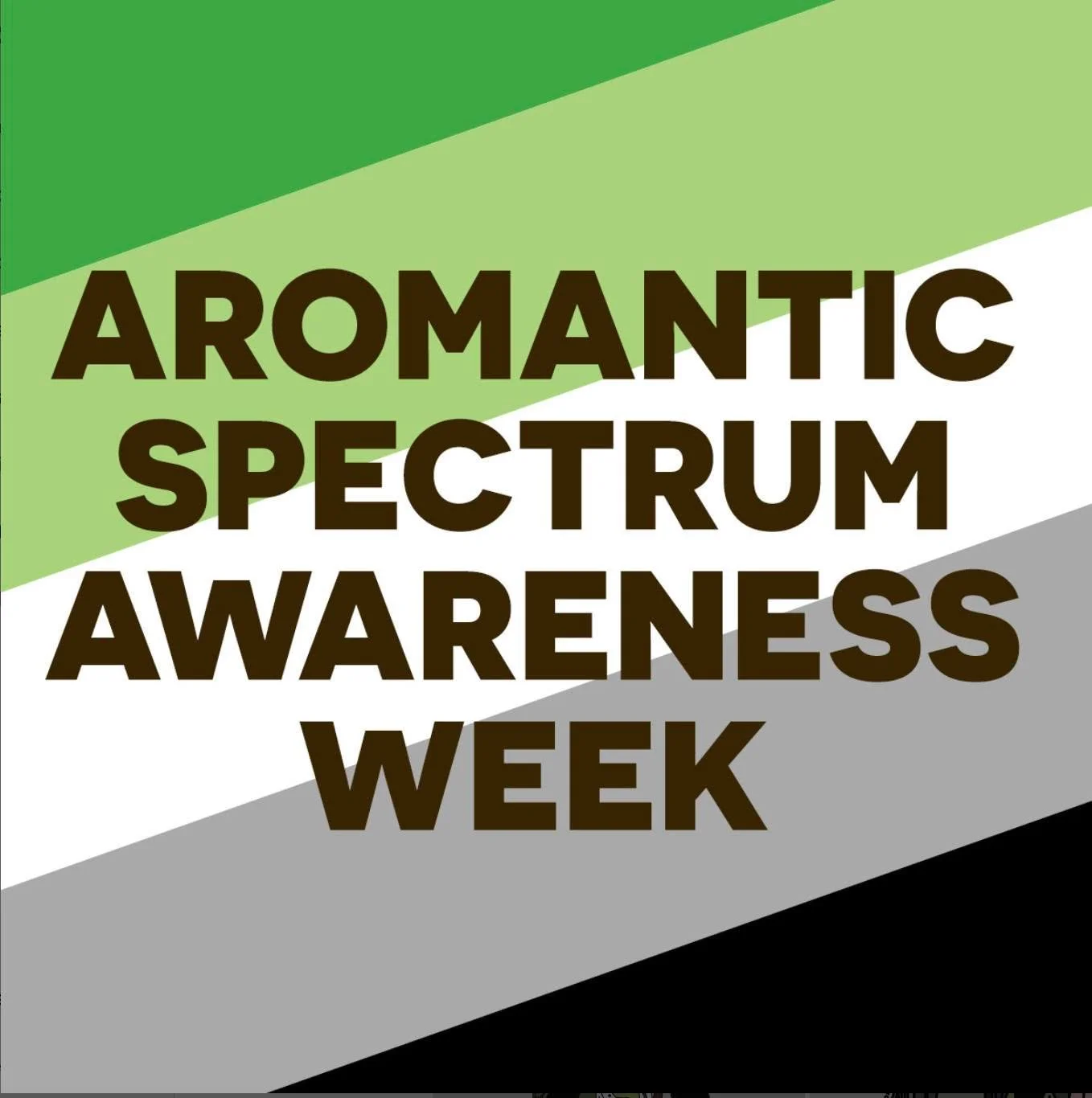 This week is Aromantic Spectrum Awareness Week! This week is held annually to spread awareness and acceptance of aromantic spectrum identities and the issues arospec individuals face, as well as celebrate our community members who identify on the aro