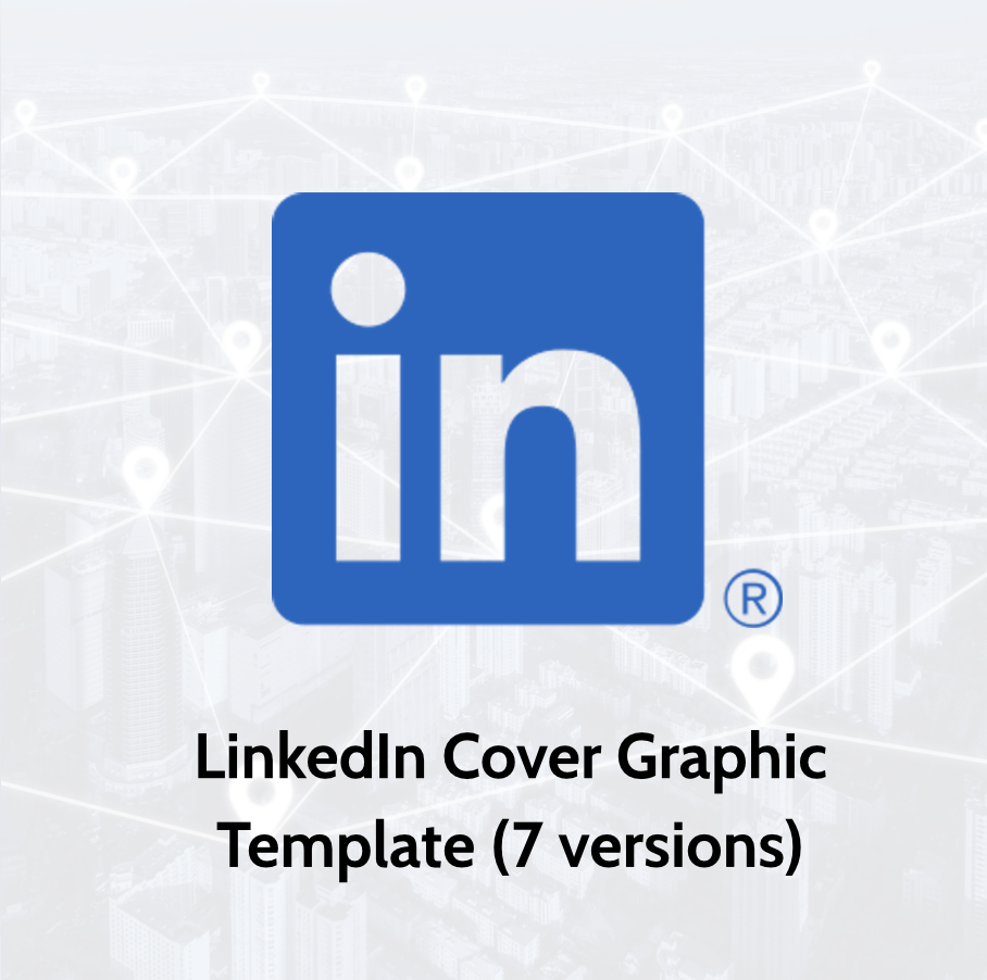 LinkedIn Profile Cover Graphic Template (5 versions!)