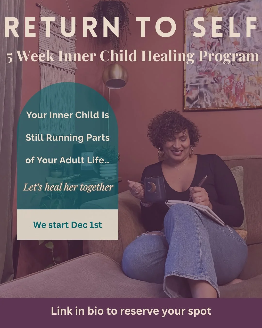 Enrollment is now open for my Inner Child Healing Program - Return To Self (we start December 1)

If you&rsquo;re ready to soften, reconnect, and release the patterns that keep you in &ldquo;survival mode,&rdquo; this journey was made for you.

Insid