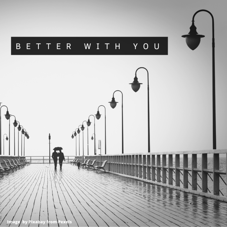Better with You