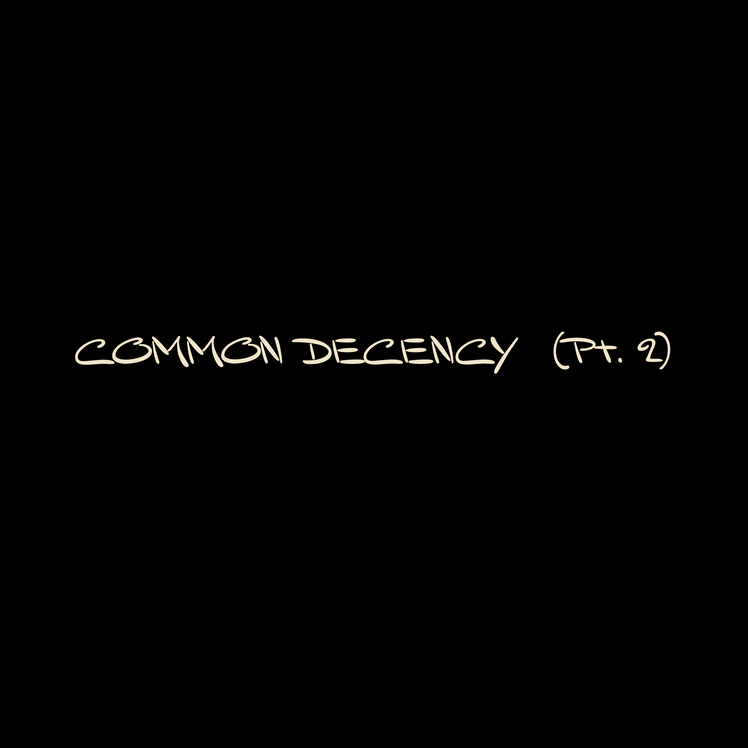 common decency part 2 text only.png
