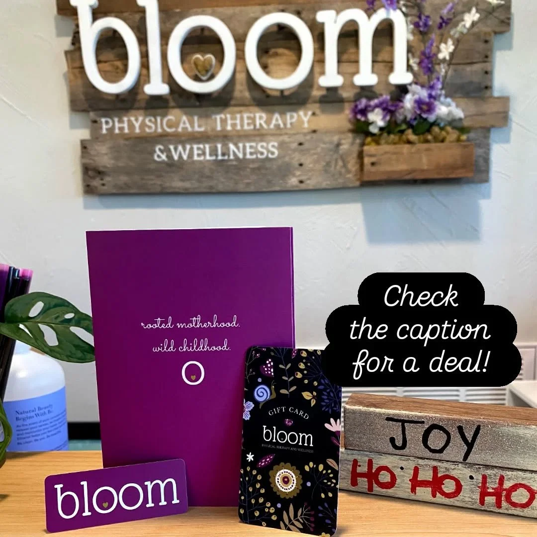 It's not too late!! 🎄

Still looking for the perfect gift for a loved one, new mom, seasoned mother?This holiday season, give the gift of connection through movement.&nbsp;
&nbsp;
Our Bloom Physical Therapy Gift Cards offer more than care&mdash;they