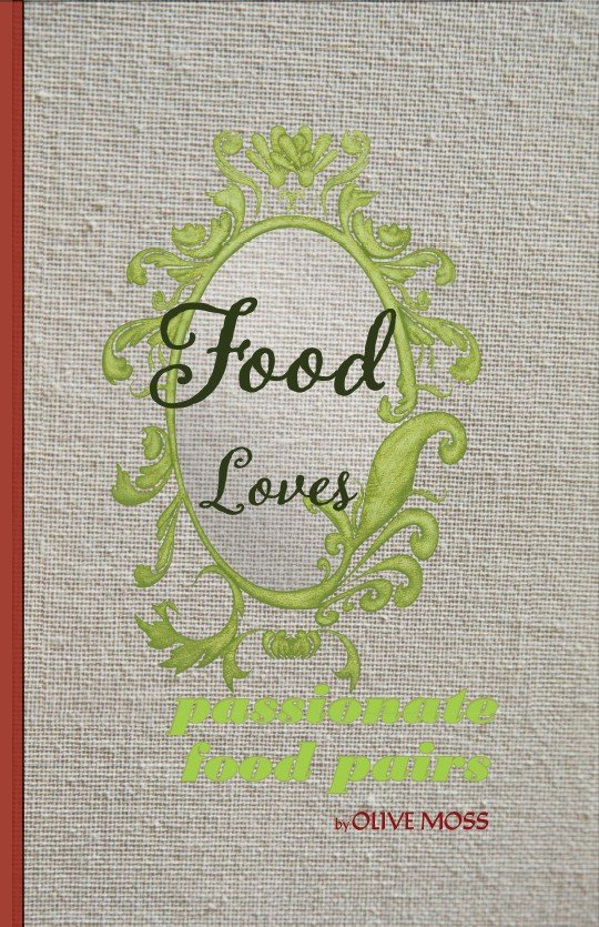 Food Loves; Passionate Food pairs