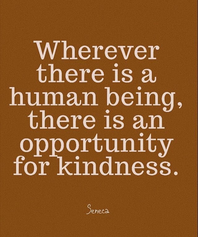 Every stranger you encounter is battling something you know nothing about. Be kind&mdash; always.