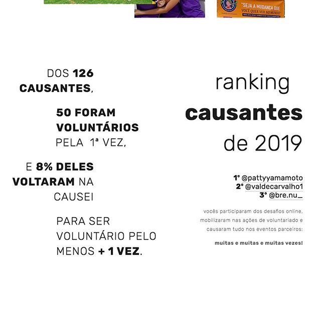 pra fechar o ano que foi o nosso ano, celebramos aqueles que CAUSAM e fazem isso tantas vezes que est&atilde;o no nosso RANKING CAUSANTE do #TBT2019

obrigadx e parab&eacute;ns por tamanha dedica&ccedil;&atilde;o ao voluntariado e &agrave; transforma