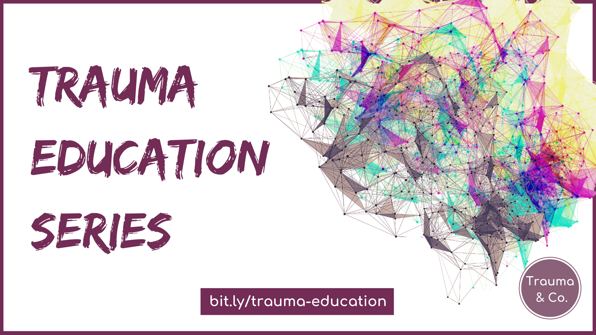 Trauma Education Series