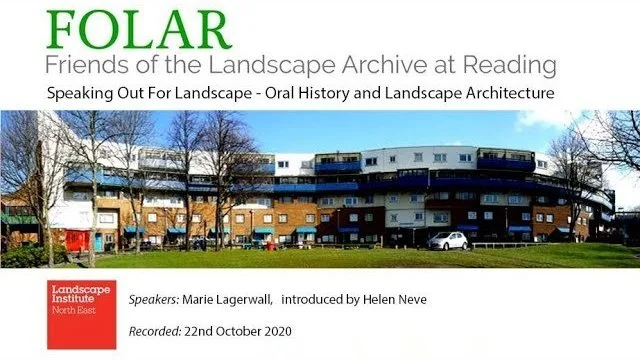 Speaking out for Landscape - Oral History and Landscape Architecture